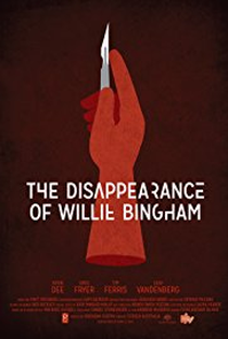 The Disappearance of Willie Bingham - Poster / Capa / Cartaz - Oficial 1