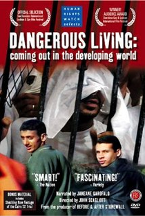 Dangerous Living: Coming Out in the Developing World - Poster / Capa / Cartaz - Oficial 1