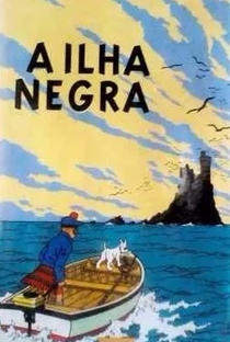 As Aventuras de Tintim - A Ilha Negra - Poster / Capa / Cartaz - Oficial 1
