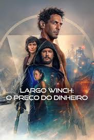 Poster 1 de Filme Largo Winch: O Preço do Dinheiro (2024)
