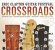 Crossroads Guitar Festival 2010 (2013)