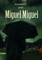 Miguel Miguel (Miguel Miguel)
