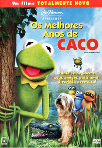 Os Melhores Anos de Caco (Kermit’s Swamp Years)