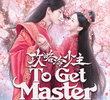 To Get Master
