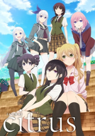 Citrus (1ª Temporada) (シトラス)