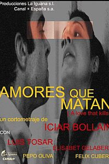 Poster de Curta Amores Que Matan (2000)