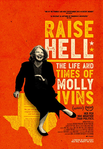 Raise Hell: The Life & Times of Molly Ivins (Raise Hell: The Life & Times of Molly Ivins)