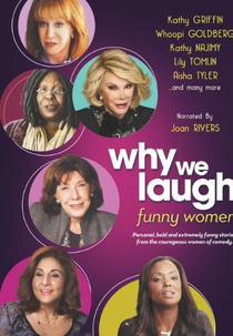 Why We Laugh: Funny Women (Why We Laugh: Funny Women)