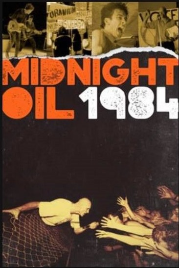 Poster de Filme Midnight Oil: 1984 (2018)