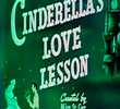 Cinderella's Love Lesson