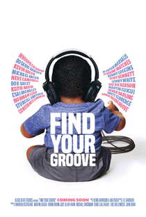 Find Your Groove - Poster / Capa / Cartaz - Oficial 1