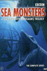 Caminhando com Dinossauros: Monstros Marinhos (Sea Monsters: A Walking with Dinosaurs Trilogy)