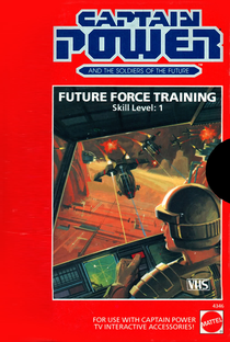 Captain Power and the Soldiers of the Future: Future Force Training - Poster / Capa / Cartaz - Oficial 1