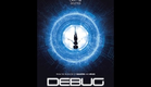 Debug First Official Trailer