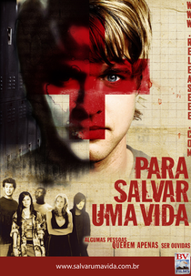 Para Salvar uma Vida (To Save A Life)