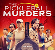 The Pickleball Murders