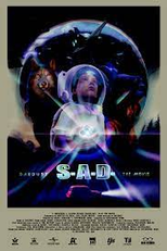 S.A.D. - The Movie (S.A.D. - The Movie)