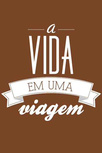  de Curta A Vida em Uma Viagem (2015)