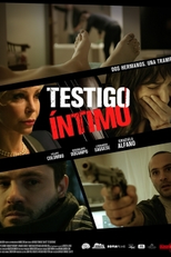 Testemunha Íntima (Testigo Intimo)
