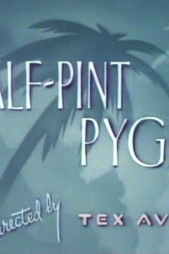 Poster de Curta Half Pint Pygmy (1948)