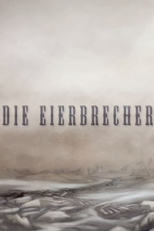 Die Eierbrecher (Die Eierbrecher)