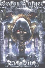 Grave Digger - 25 To Live (Grave Digger - 25 To Live)
