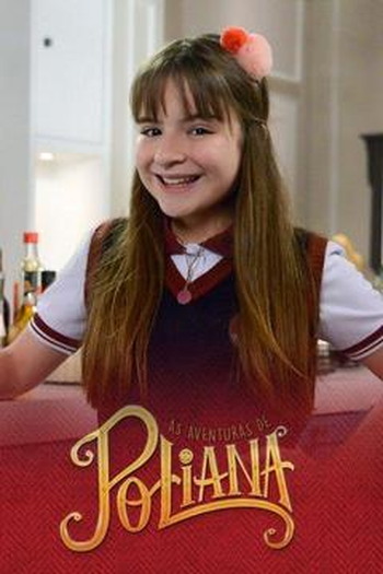  de TV As Aventuras de Poliana (2018)