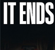 It Ends