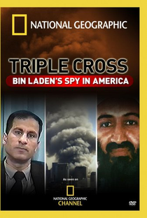 Triple Cross: Bin Laden's Spy in America - Poster / Capa / Cartaz - Oficial 1