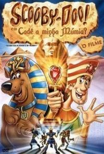 Scooby-Doo em Cadê a Minha Múmia? - Poster / Capa / Cartaz - Oficial 2