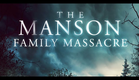 The Manson Family Massacre | OFFICIAL Trailer