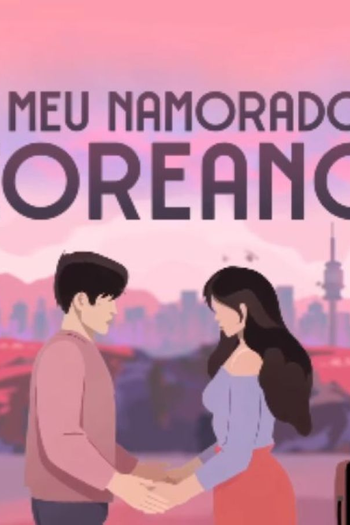 Poster de Série Meu Namorado Coreano (2026)