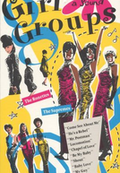 Girl Groups: The Story of a Sound (Girl Groups: The Story of a Sound)
