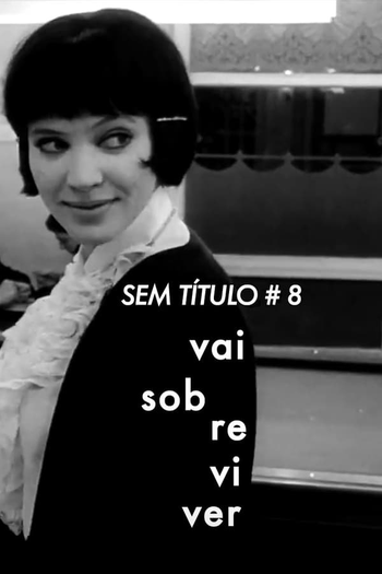 Poster de Curta Sem Título #8: Vai Sobreviver (2022)