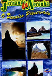 Fernando de Noronha - O Paraíso Preservado (Fernando de Noronha: O Paraiso Preservado)