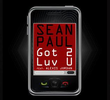 Sean Paul ft. Alexis Jordan: Got 2 Luv U