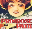 The Primrose Path