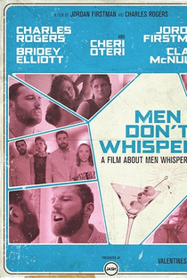 Men Don't Whisper - Poster / Capa / Cartaz - Oficial 1