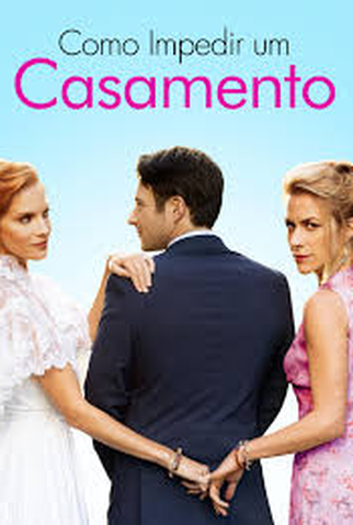Poster 1 de Filme Como Impedir um Casamento (2021)