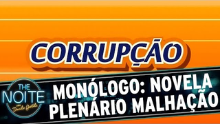 Trailer: The Noite (04/05/15) - Monólogo: Plenário Malhação