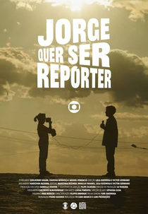 Jorge Quer Ser Repórter (Jorge Quer Ser Repórter)