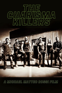 The Charisma Killers - Poster / Capa / Cartaz - Oficial 1