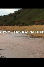 Um Rio de Histórias: Uma Tragédia no Rio Doce (Um Rio de Histórias: Uma Tragédia no Rio Doce)