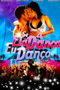 Ela Dança, Eu Danço 4 - Poster / Capa / Cartaz - Oficial 2