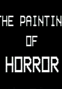 The Painting of Horror (The Painting of Horror)