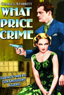 What Price Crime - Poster / Capa / Cartaz - Oficial 1