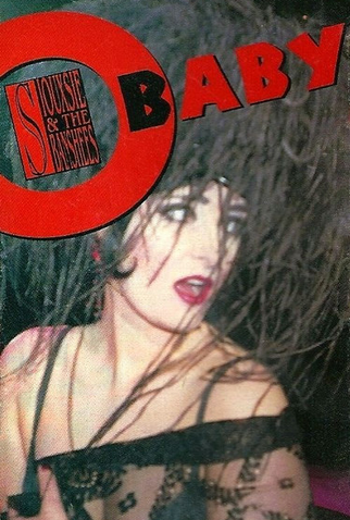 Poster 1 de Curta Siouxsie and the Banshees: O Baby (1995)