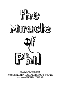 Miracle of Phil - Poster / Capa / Cartaz - Oficial 1