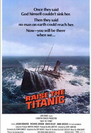O Resgate do Titanic (Raise the Titanic / Rise the Titanic)