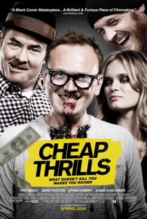 Cheap Thrills - Poster / Capa / Cartaz - Oficial 1